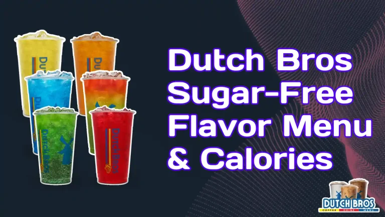dutch bros sugar free flavor menu calories
